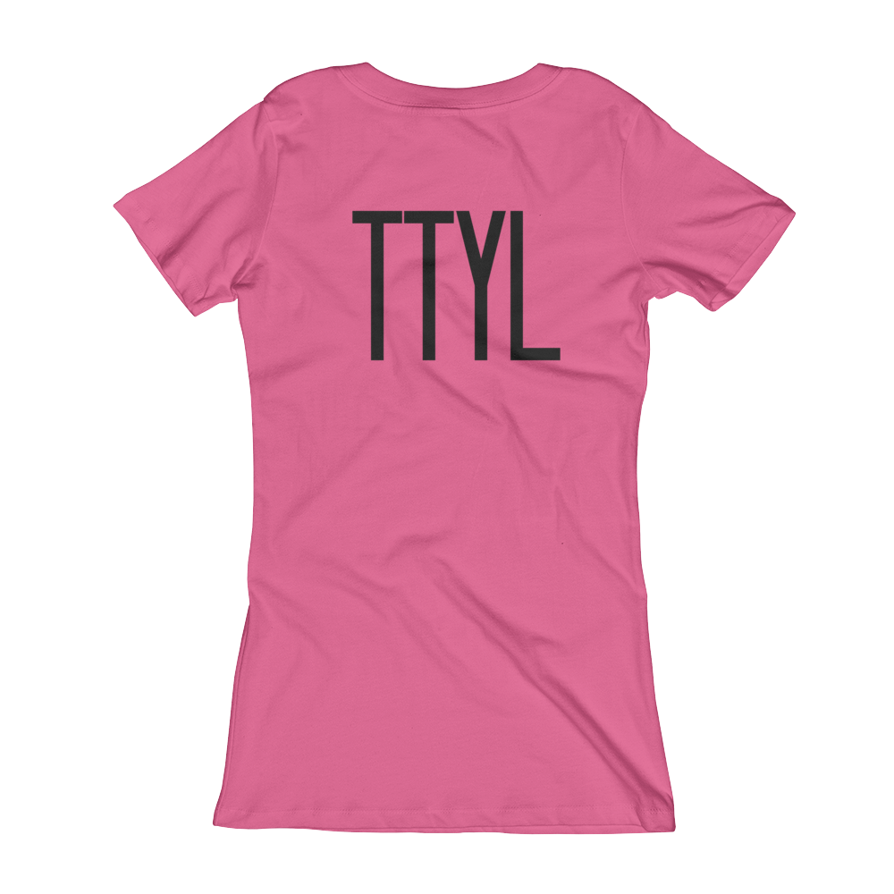 TTYL on back V-Neck T-shirt - Shop Clothes For Women and Kids | Ennyluap