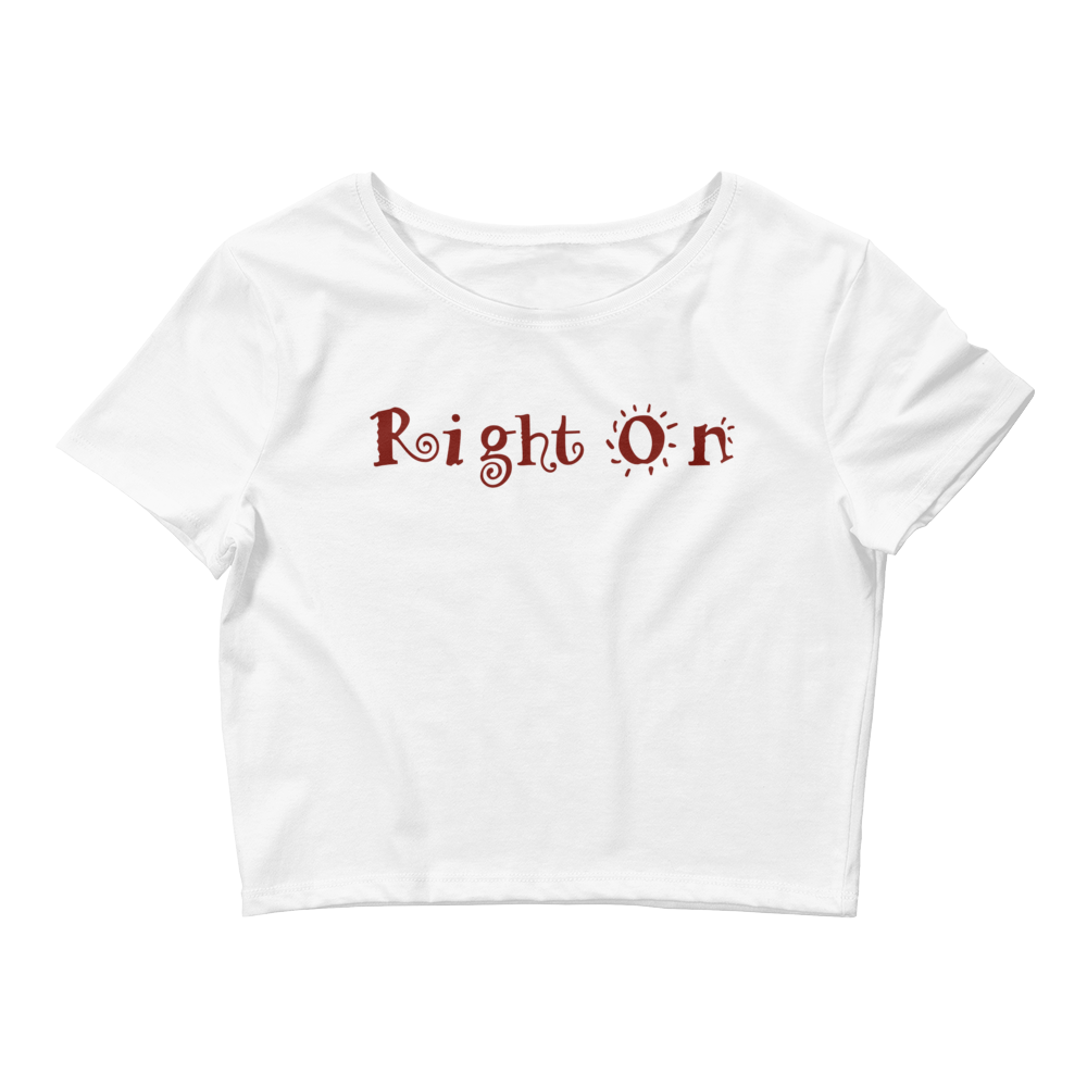 Right On Crop Tee