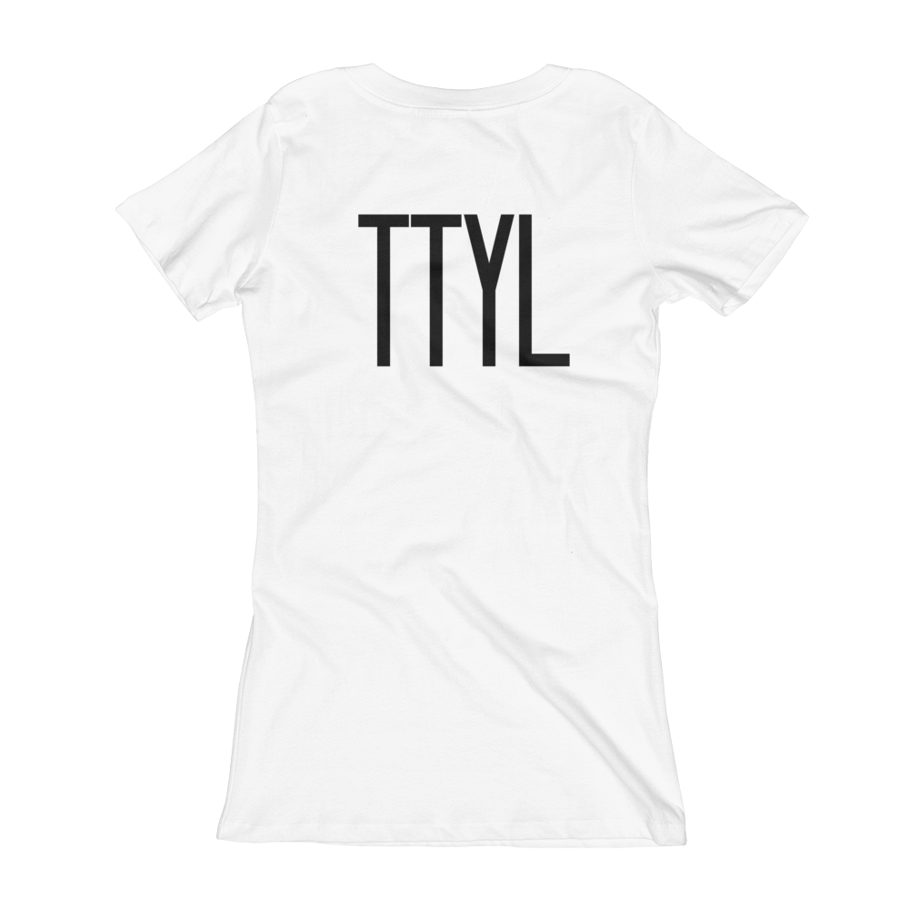 TTYL on back V-Neck T-shirt - Shop Clothes For Women and Kids | Ennyluap