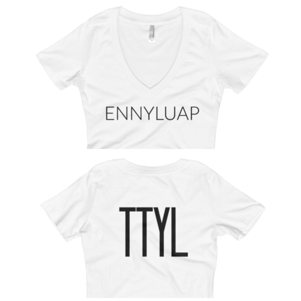 TTYL on back V-Neck T-shirt - Shop Clothes For Women and Kids | Ennyluap